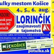 Potulky po Lorinčíku 4. - 6. 8. 2017